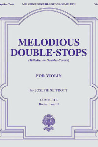 Cover of Melodious Double-Stops Complete