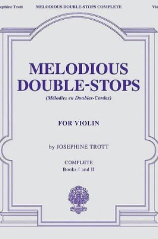 Cover of Melodious Double-Stops Complete