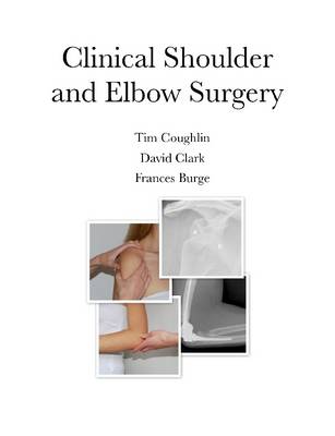 Book cover for Clinical Shoulder and Elbow Surgery