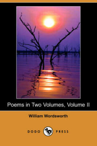 Cover of Poems in Two Volumes, Volume II (Dodo Press)