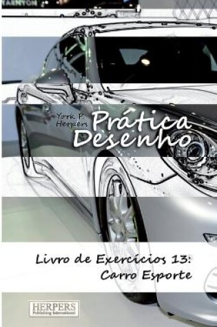 Cover of Prática Desenho - Livro de Exercícios 13