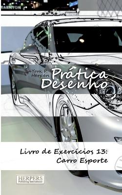 Cover of Prática Desenho - Livro de Exercícios 13