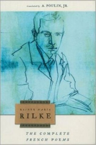 Cover of The Complete French Poems Of Rainer Maria Rilke
