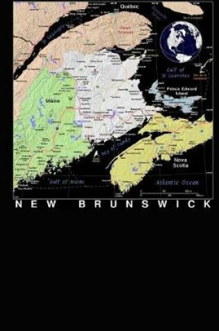 Cover of A Color Map of the Province New Brunswick in Canada Journal