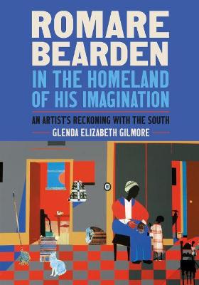 Cover of Romare Bearden in the Homeland of His Imagination