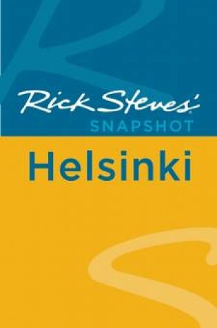 Cover of Rick Steves' Snapshot Helsinki