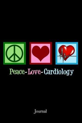 Book cover for Peace Love Cardiology Journal