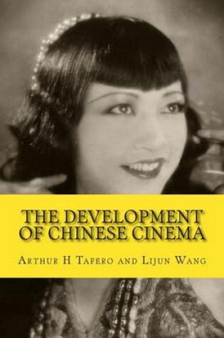 Cover of The Development of Chinese Cinema