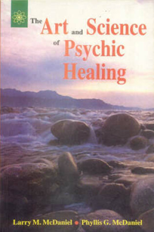 Cover of The Art and Science of Psychic Healing