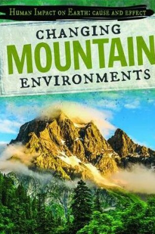 Cover of Changing Mountain Environments