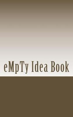 Book cover for Empty Idea Book