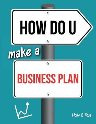 Book cover for How Do U Make A Business Plan