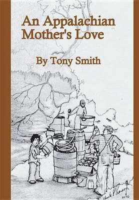 Book cover for An Appalachian Mother's Love