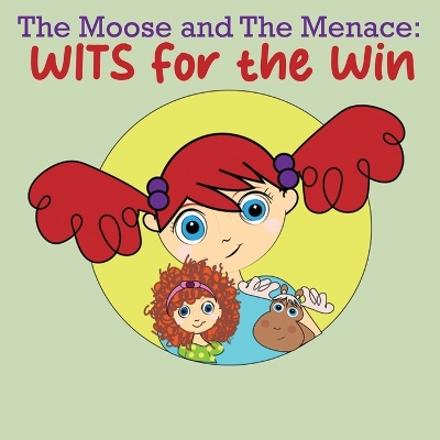 Book cover for The Moose and The Menace