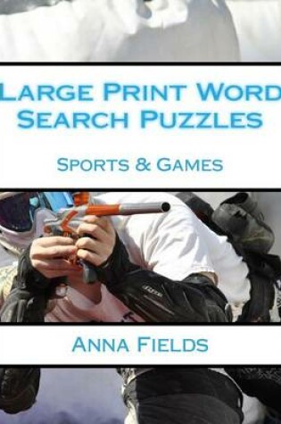 Cover of Large Print Word Search Puzzles Sports & Games