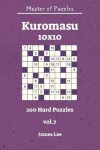 Book cover for Master of Puzzles - Kuromasu 200 Hard Puzzles 10x10 vol. 7
