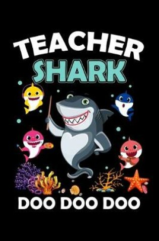 Cover of Teacher Shark Doo Doo Doo