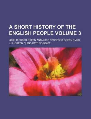 Book cover for A Short History of the English People Volume 3