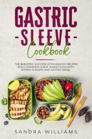 Cover of Gastric Sleeve Cookbook