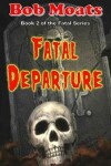 Book cover for Fatal Departure