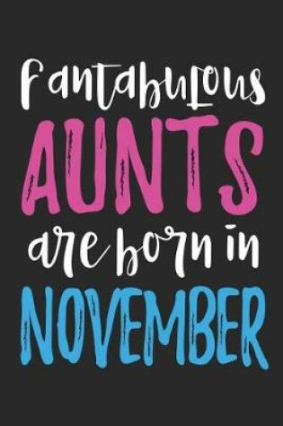 Cover of Fantabulous Aunts Are Born In November