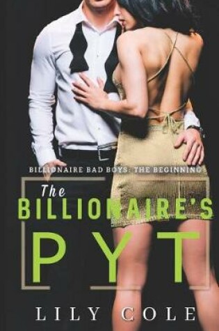 Cover of The Billionaire's PYT