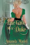 Book cover for Fate Gave Me a Duke