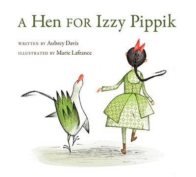 Book cover for A Hen for Izzy Pippik