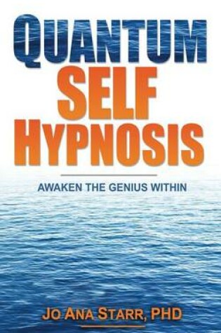 Cover of Quantum Self Hypnosis