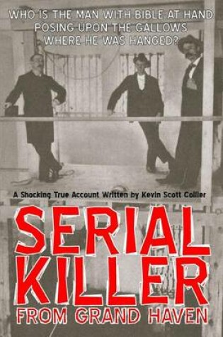 Cover of Serial Killer From Grand Haven