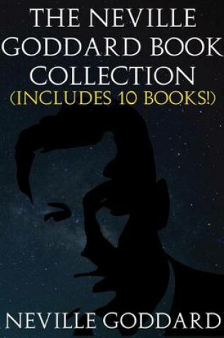Cover of The Neville Goddard Book Collection (Includes 10 Books)