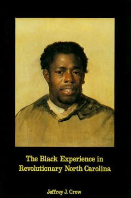 Book cover for Black Experience in Revolutionary North Carolina