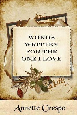 Book cover for Words Written For The One I Love