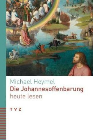 Cover of Die Johannesoffenbarung Heute Lesen