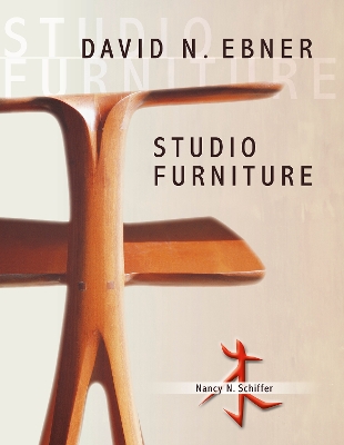 Book cover for David N. Ebner: Studio Furniture