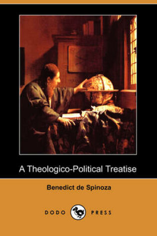 Cover of A Theologico-Political Treatise (Dodo Press)