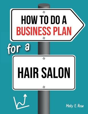 Book cover for How To Do A Business Plan For A Hair Salon