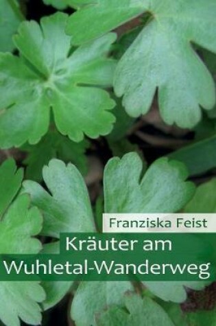 Cover of Kräuter am Wuhletal-Wanderweg