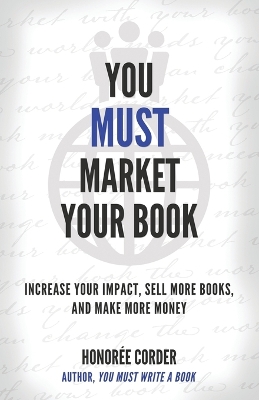 Book cover for You Must Market Your Book