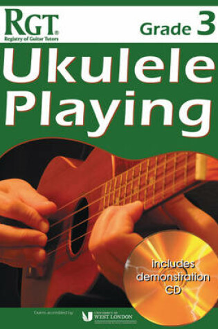 Cover of RGT Grade Three Ukulele Playing