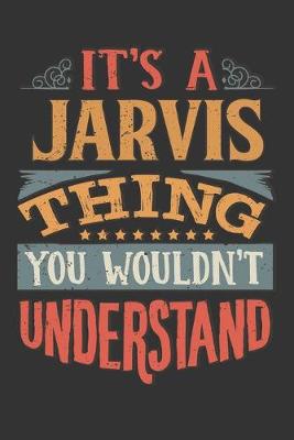 Book cover for Its A Jarvis Thing You Wouldnt Understand