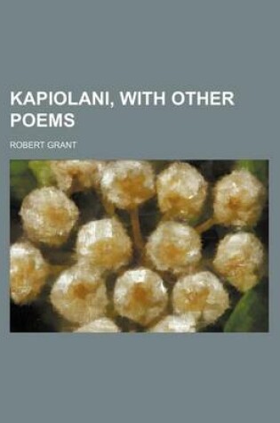Cover of Kapiolani, with Other Poems