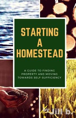 Book cover for Starting a Homestead