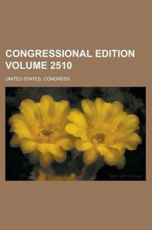 Cover of Congressional Edition Volume 2510