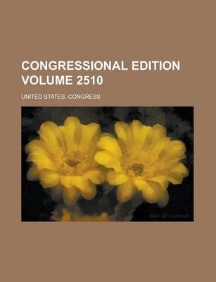 Book cover for Congressional Edition Volume 2510