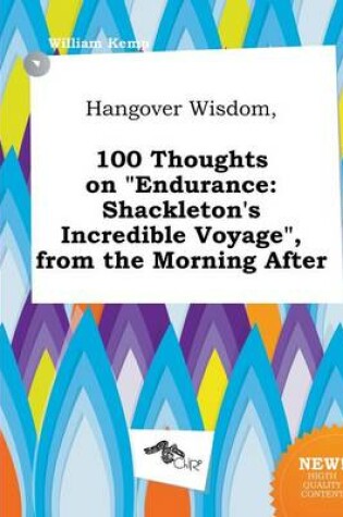 Cover of Hangover Wisdom, 100 Thoughts on Endurance