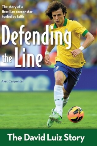 Cover of Defending the Line