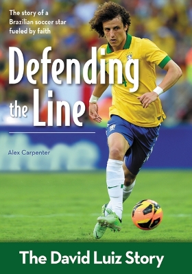 Cover of Defending the Line