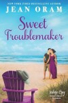 Book cover for Sweet Troublemaker