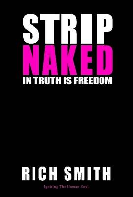 Book cover for Strip Naked: In Truth Is Freedom